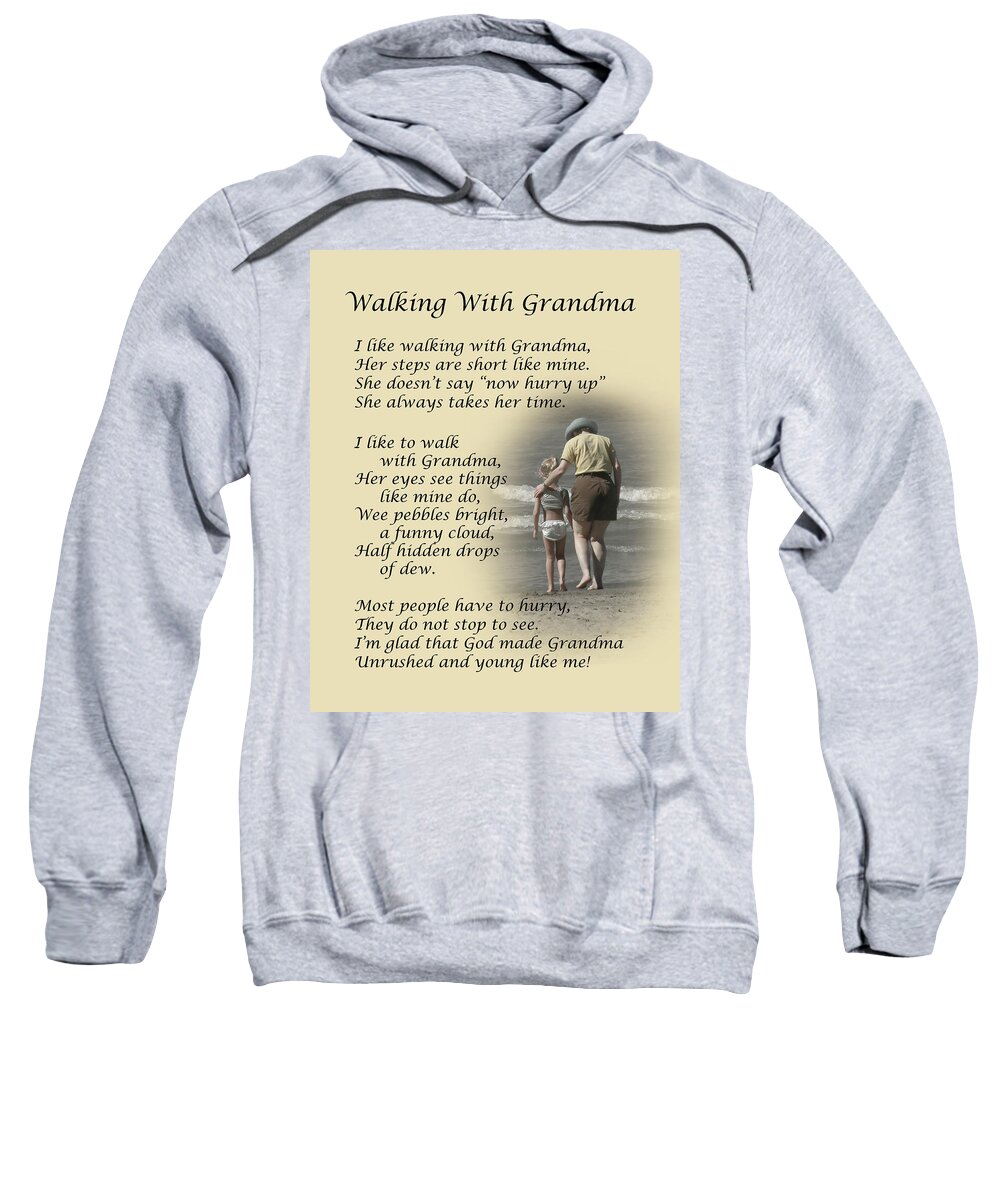 Inspirational Sweatshirt featuring the photograph Walking With Grandma by Dale Kincaid