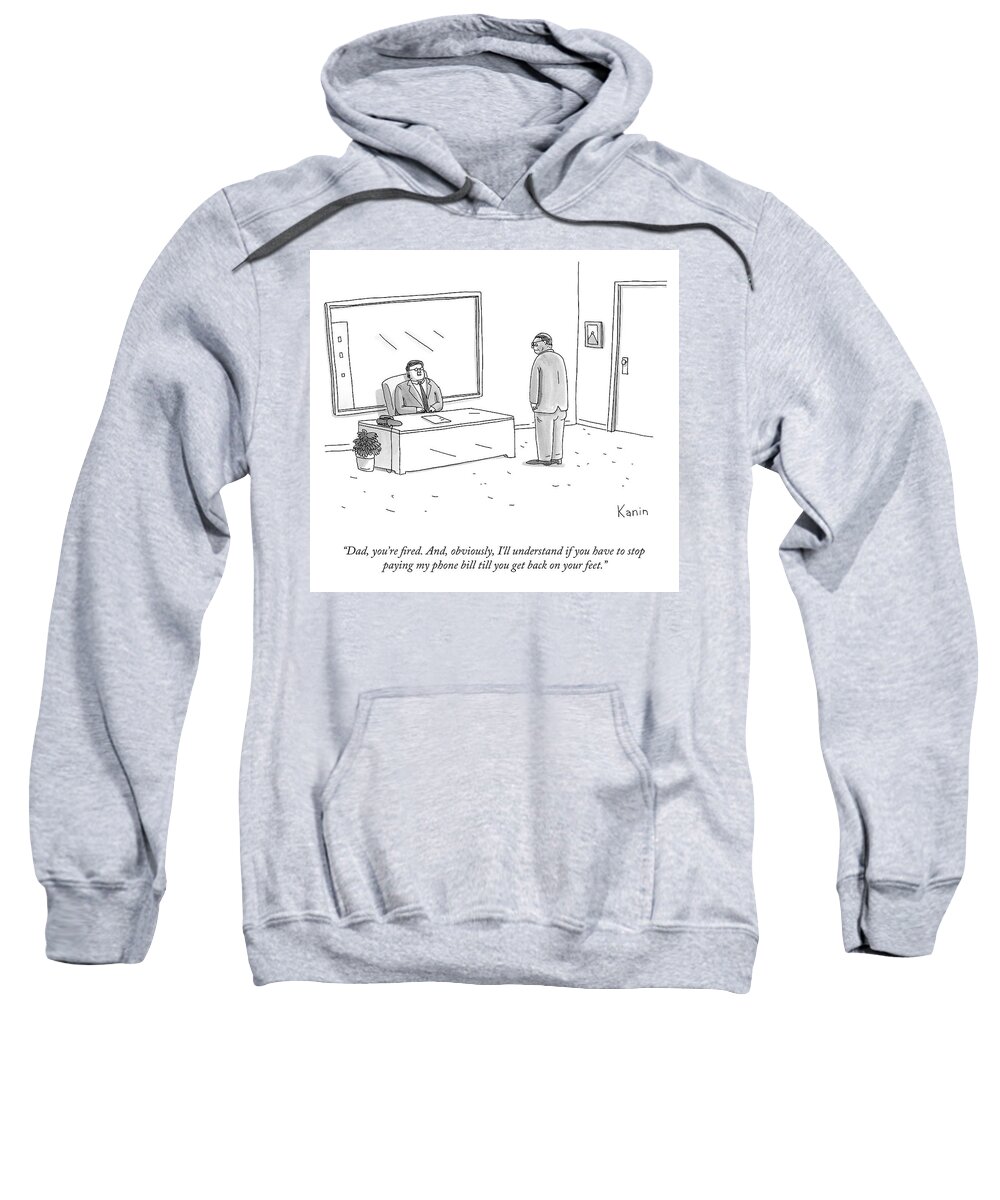A23137 Sweatshirt featuring the drawing You're Fired by Zachary Kanin
