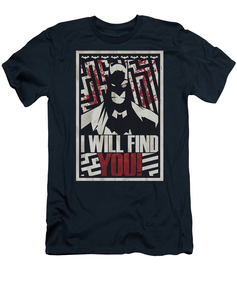 Batman T-Shirt featuring the digital art Batman - I Will Fnd You by Brand A