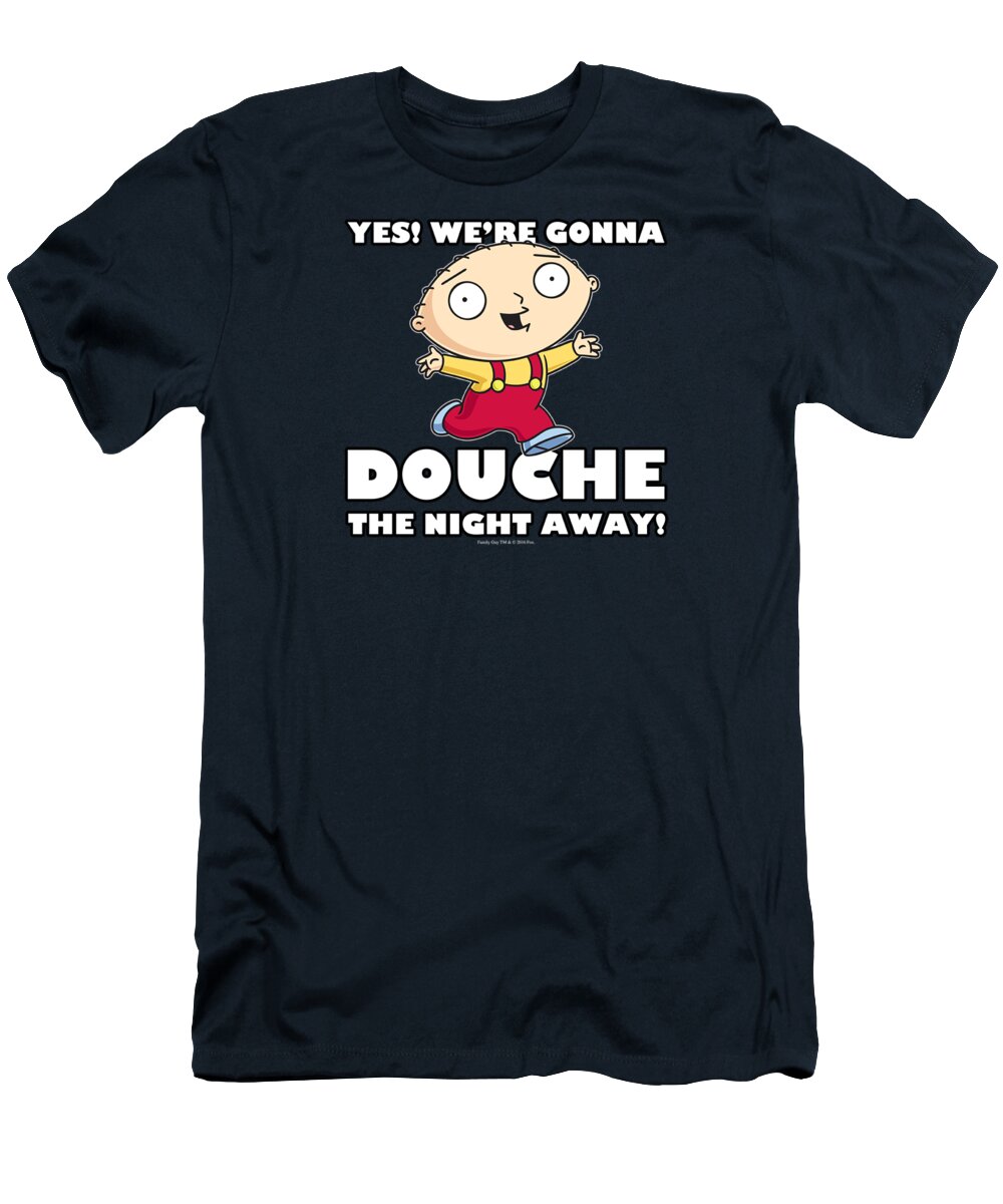  T-Shirt featuring the digital art Family Guy - Douche The Night Away by Brand A