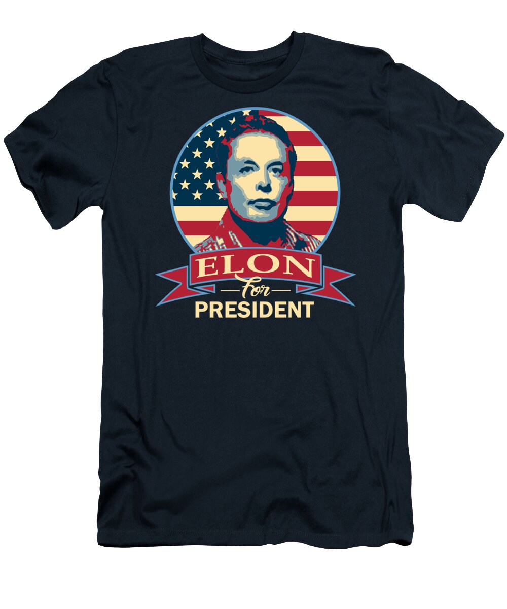 Dont Panic T-Shirt featuring the digital art Elon For President American Banner Pop Art by Filip Schpindel