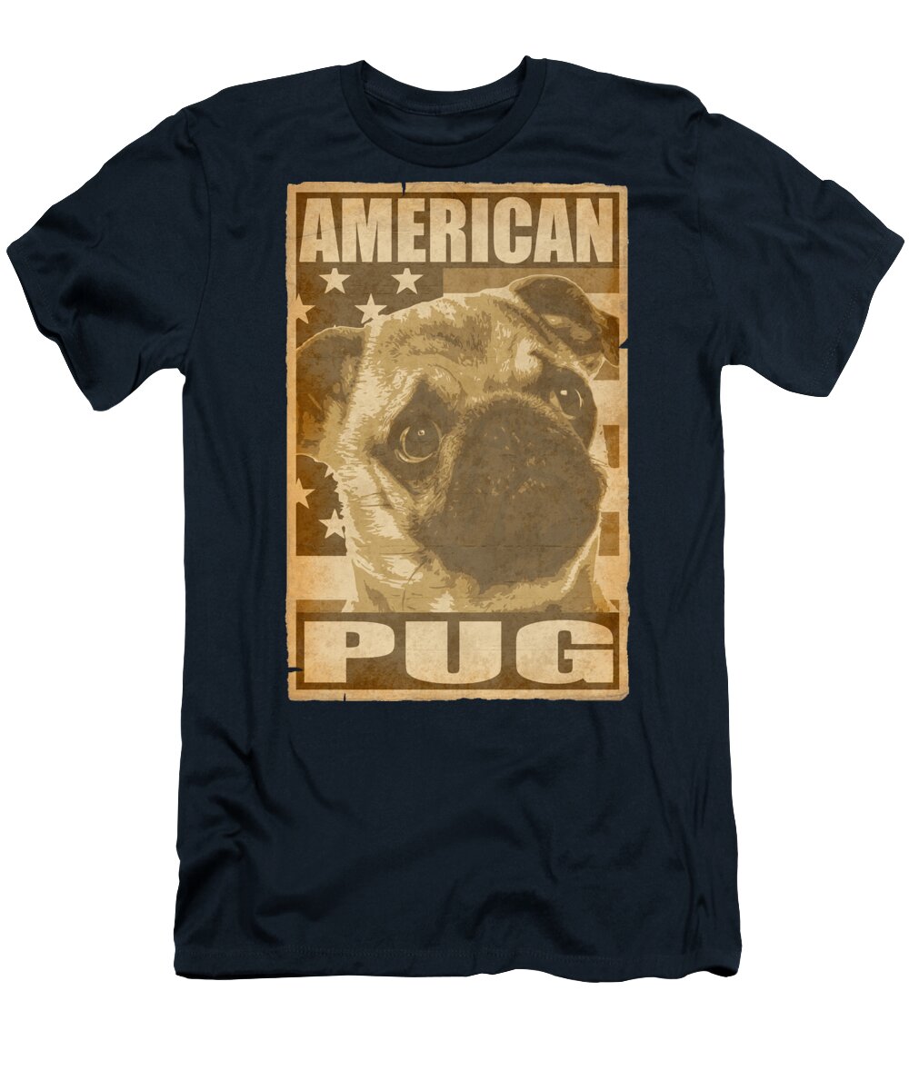 American T-Shirt featuring the digital art American Pug Poster by Filip Schpindel