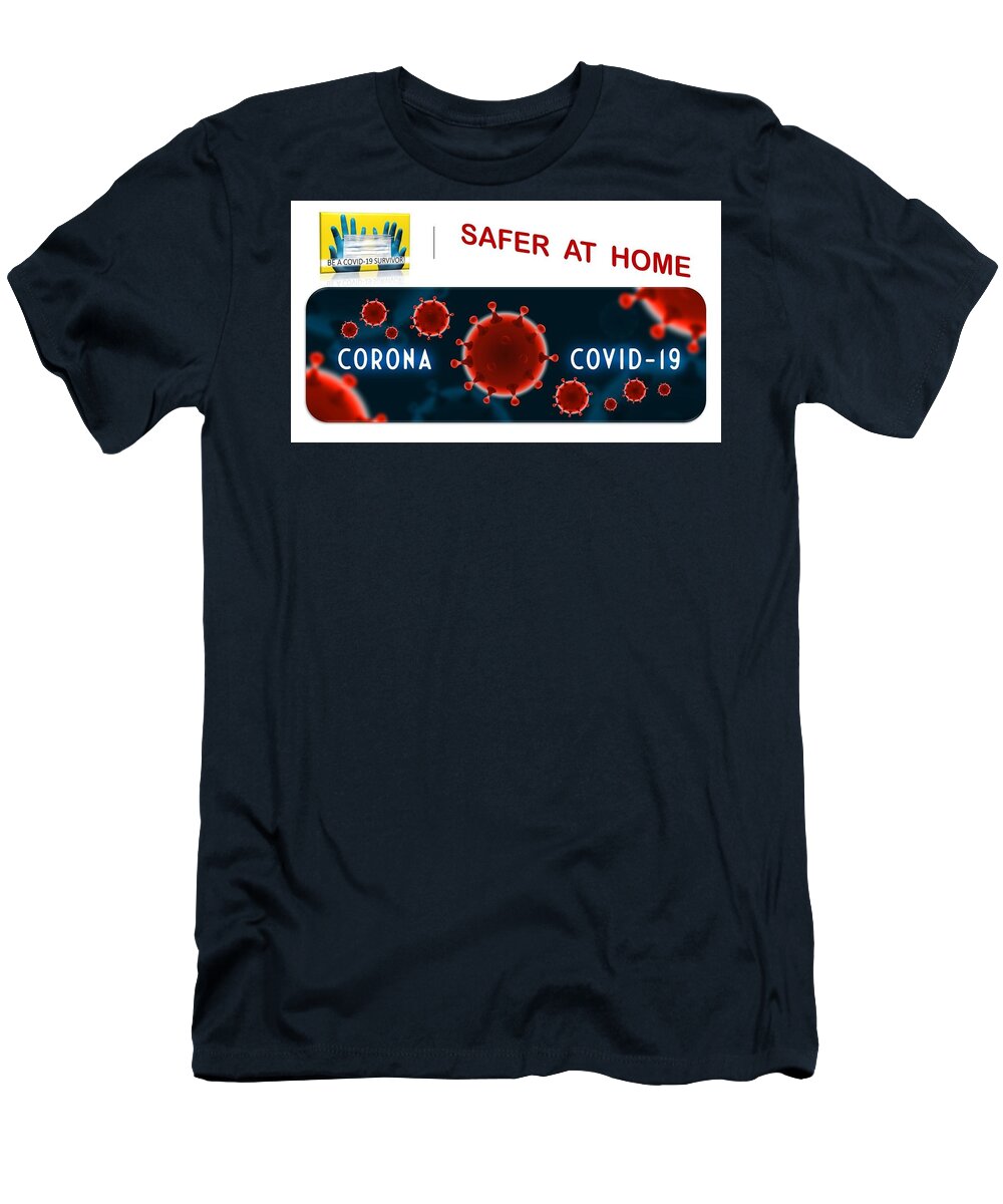 Covid-19 T-Shirt featuring the mixed media Be a Coronavirus Survivor by Nancy Ayanna Wyatt