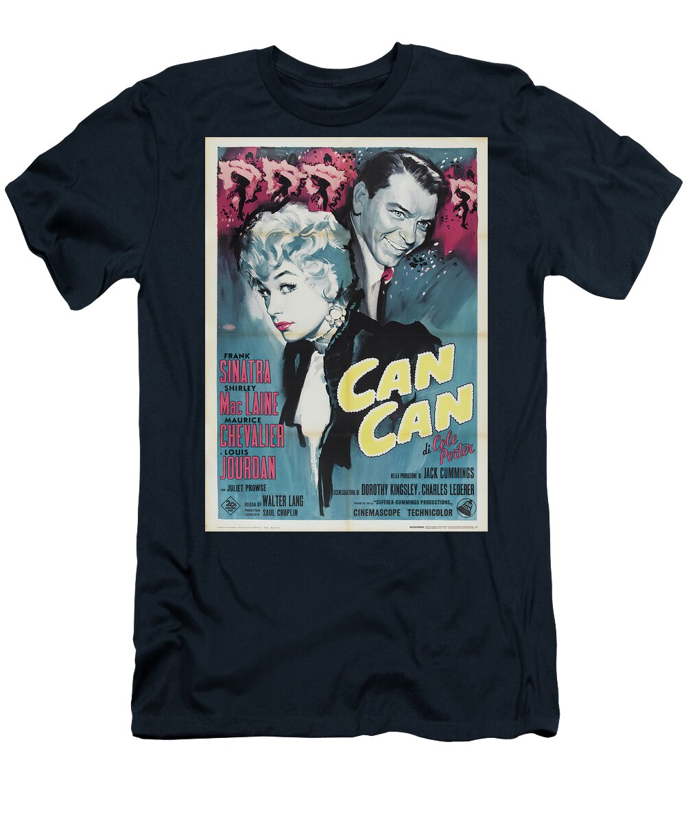 Can T-Shirt featuring the mixed media ''Can-Can'', with Frank Sinatra and Shirley MacLaine, 1960 by Movie World Posters