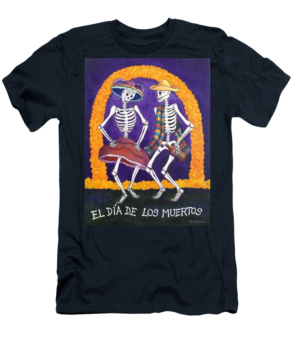 Dia De Los Muertos T-Shirt featuring the painting Dia de los Muertos by Candy Mayer