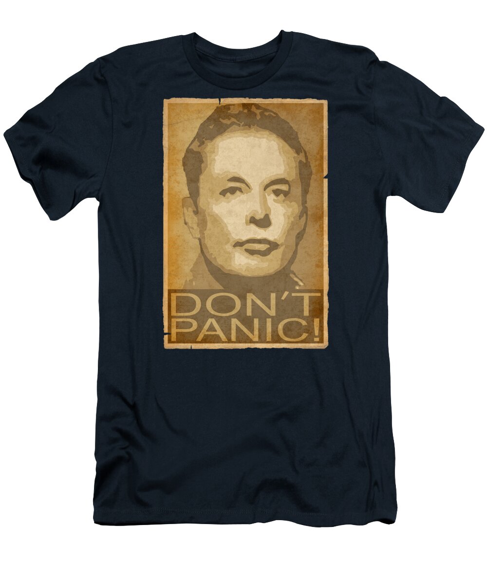 Elon T-Shirt featuring the digital art Elon Musk Musk Dont Panic by Filip Schpindel