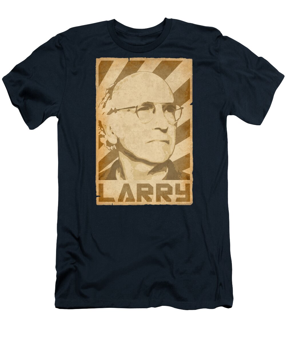 Larry T-Shirt featuring the digital art Larry David retro Propaganda by Megan Miller