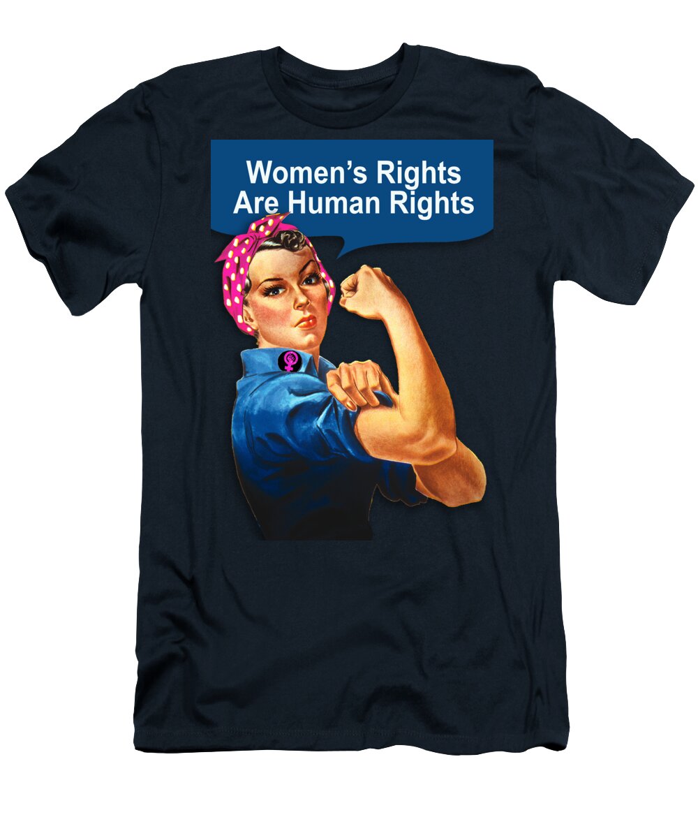 Reproductive T-Shirt featuring the painting Rosie Women's Rights Pro Choice Human by Tony Rubino