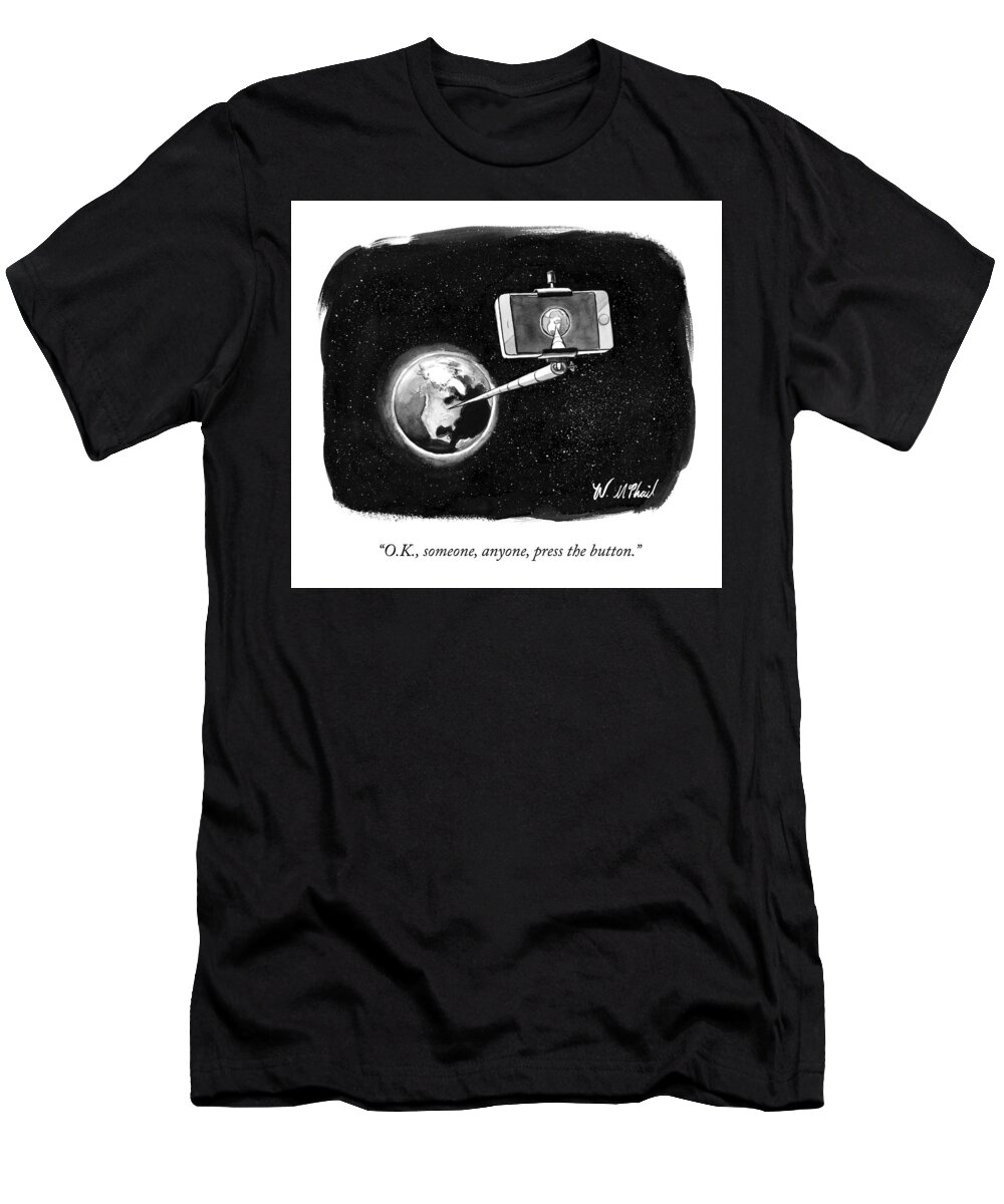 Selfie T-Shirt featuring the drawing A Cell Phone Camera Is Held In Outer Space by Will McPhail
