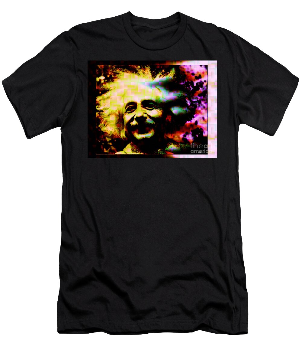 Fractal Art T-Shirt featuring the digital art Albert Einstein - Why Is It That Nobody Understands Me - Yet Everybody Likes Me by Elizabeth McTaggart
