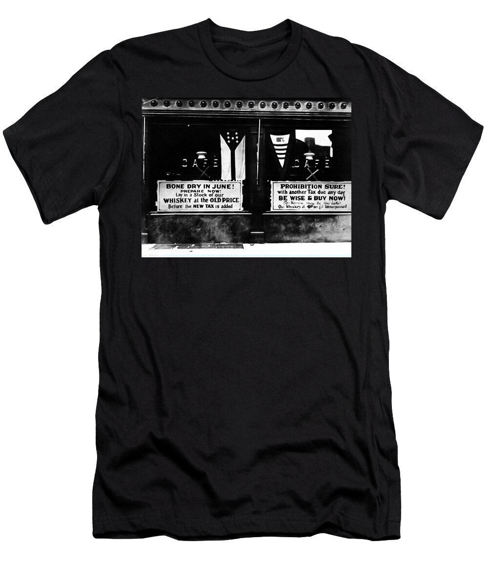 Bone Dry In June - Prohibition Sale T-Shirt featuring the photograph Bone Dry in June - Prohibition Sale by Bill Cannon
