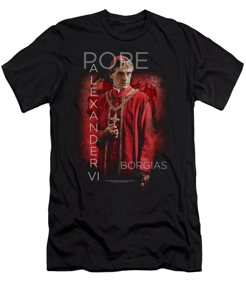 Borgias T-Shirt featuring the digital art Borgias - Pope Alexander Vi by Brand A