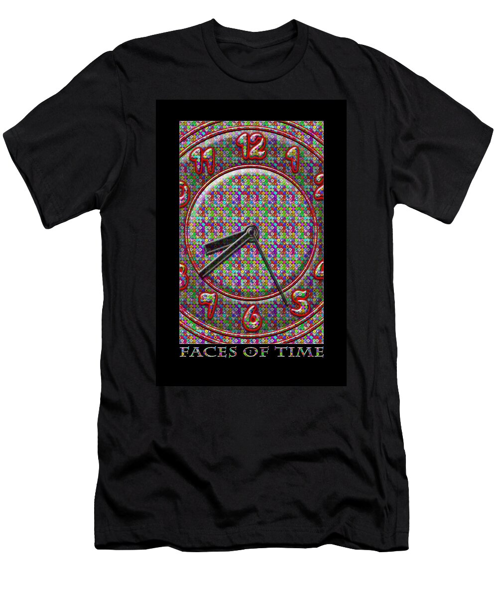 Time T-Shirt featuring the digital art Faces Of Time 2 by Mike McGlothlen