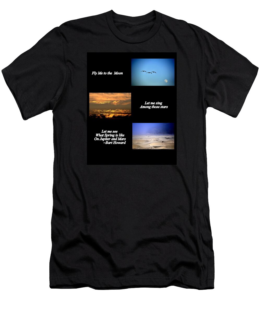 Poster T-Shirt featuring the photograph Fly Me to the Moon by AJ Schibig