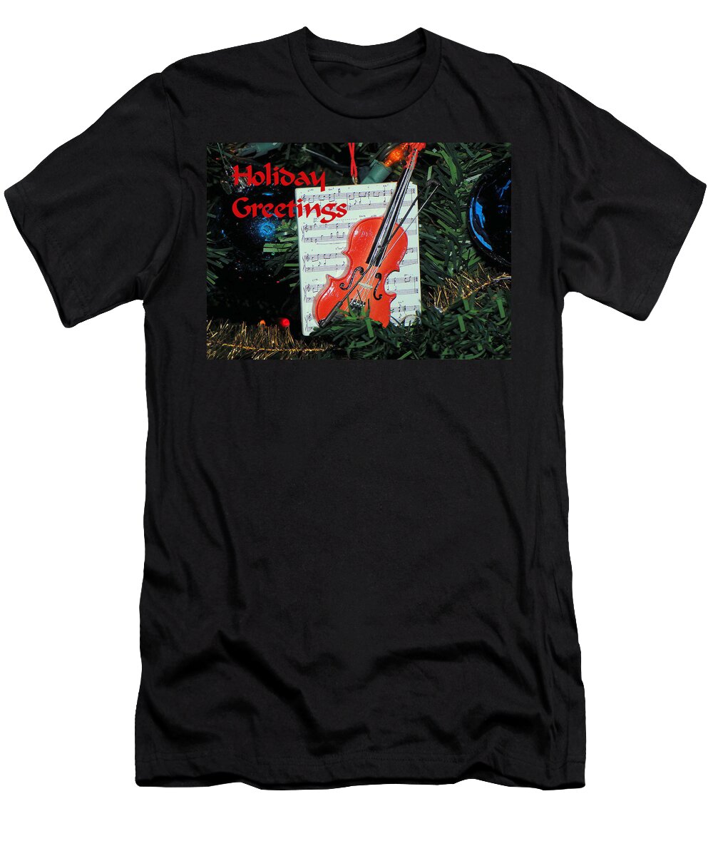 Card T-Shirt featuring the photograph Holiday Greetings with Violin by Rosalie Scanlon