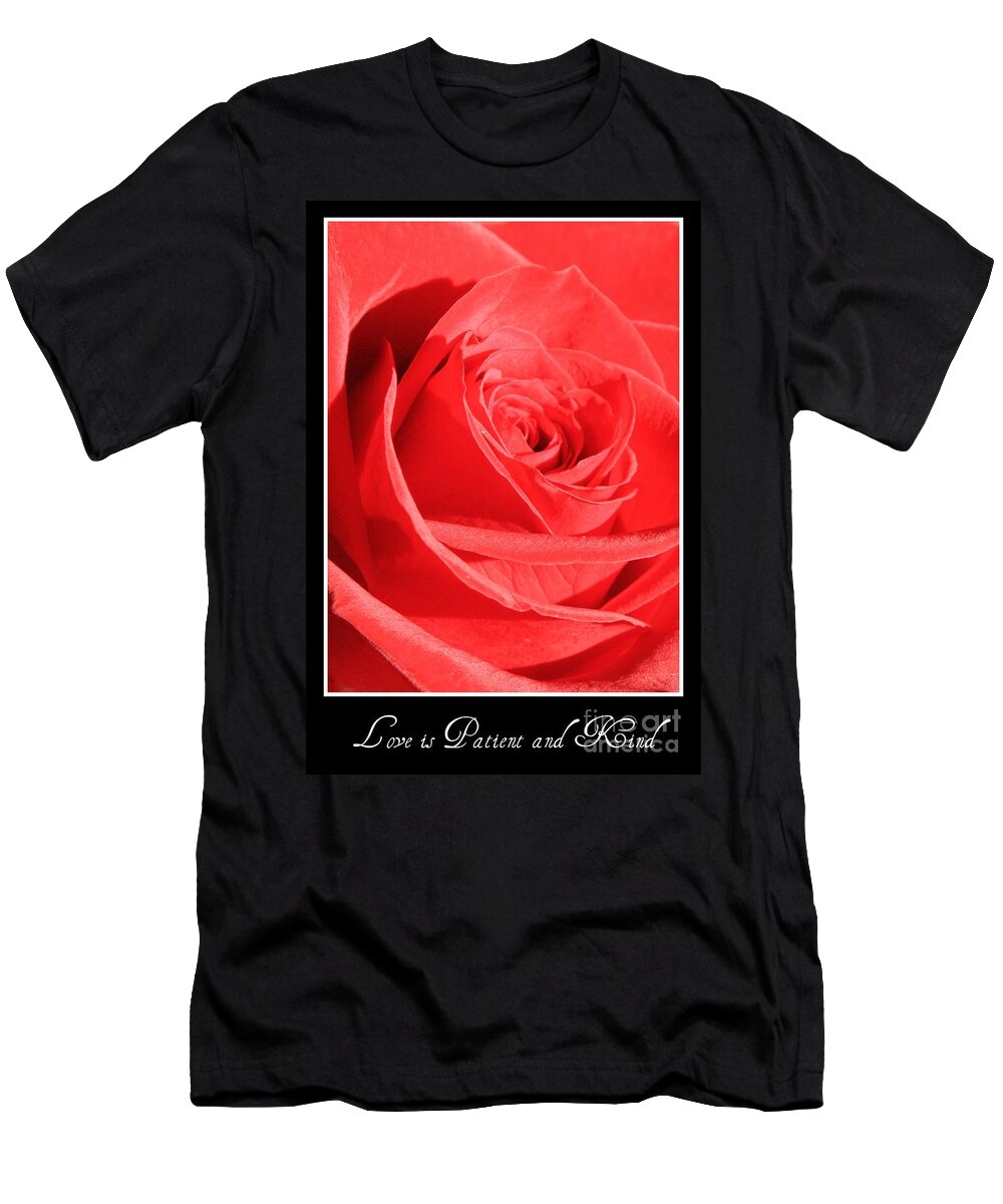Valentines T-Shirt featuring the photograph Love is Patient and Kind by Carol Groenen