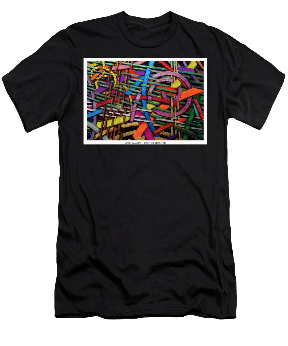 Abstract T-Shirt featuring the painting Particle Track Twenty-six by Scott Wallin
