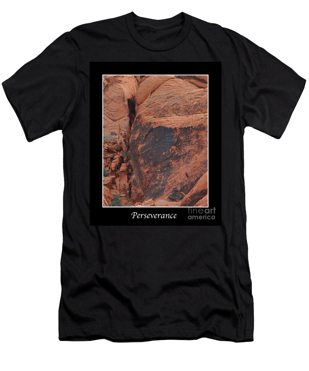 Rock-climbing T-Shirt featuring the photograph Perseverance by Kirt Tisdale