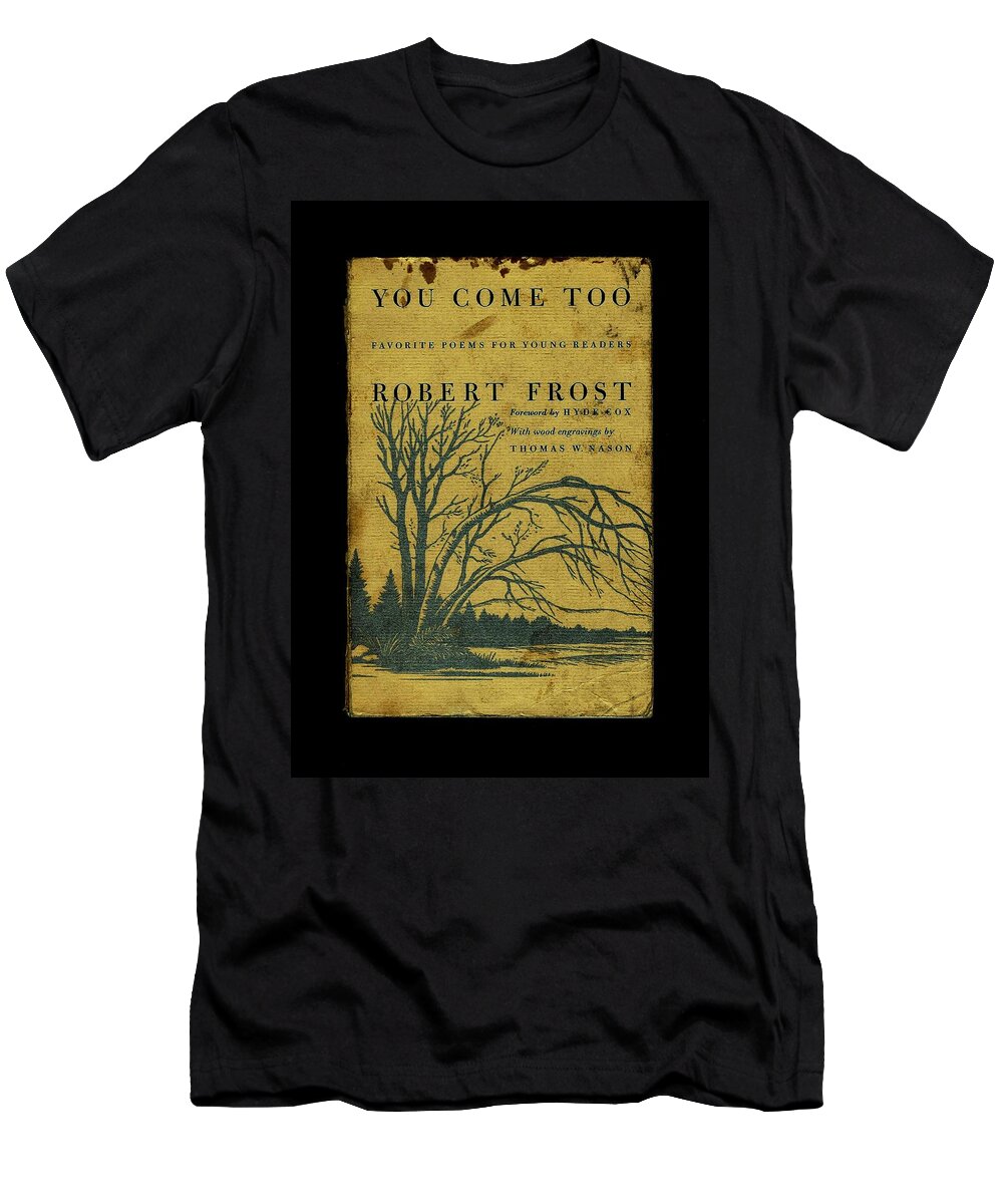 Diane Strain T-Shirt featuring the photograph Robert Frost Book Cover 7 by Diane Strain