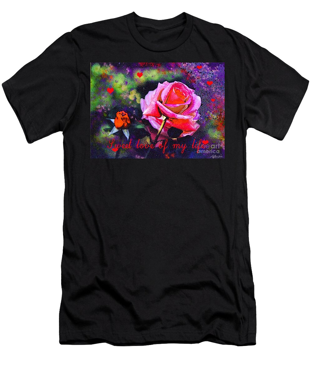 Valentine T-Shirt featuring the digital art Sweet Love of My Life by Lizi Beard-Ward