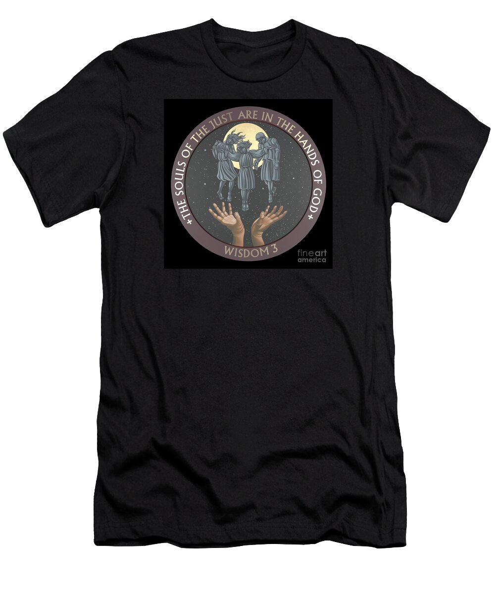 The Souls Of The Just Are In The Hands Of God T-Shirt featuring the painting The Souls of the Just are in the Hands of God 172 by William Hart McNichols