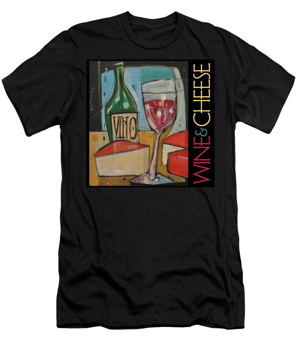 Beverage T-Shirt featuring the painting Red Wine And Cheese Poster #1 by Tim Nyberg