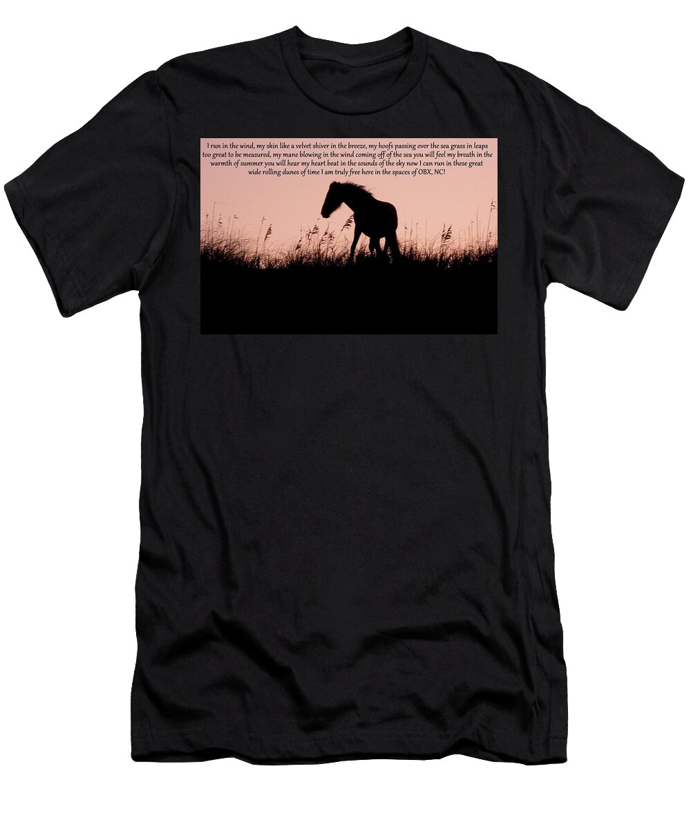 Wild T-Shirt featuring the photograph The words of a Wild Filly by Kim Galluzzo Wozniak