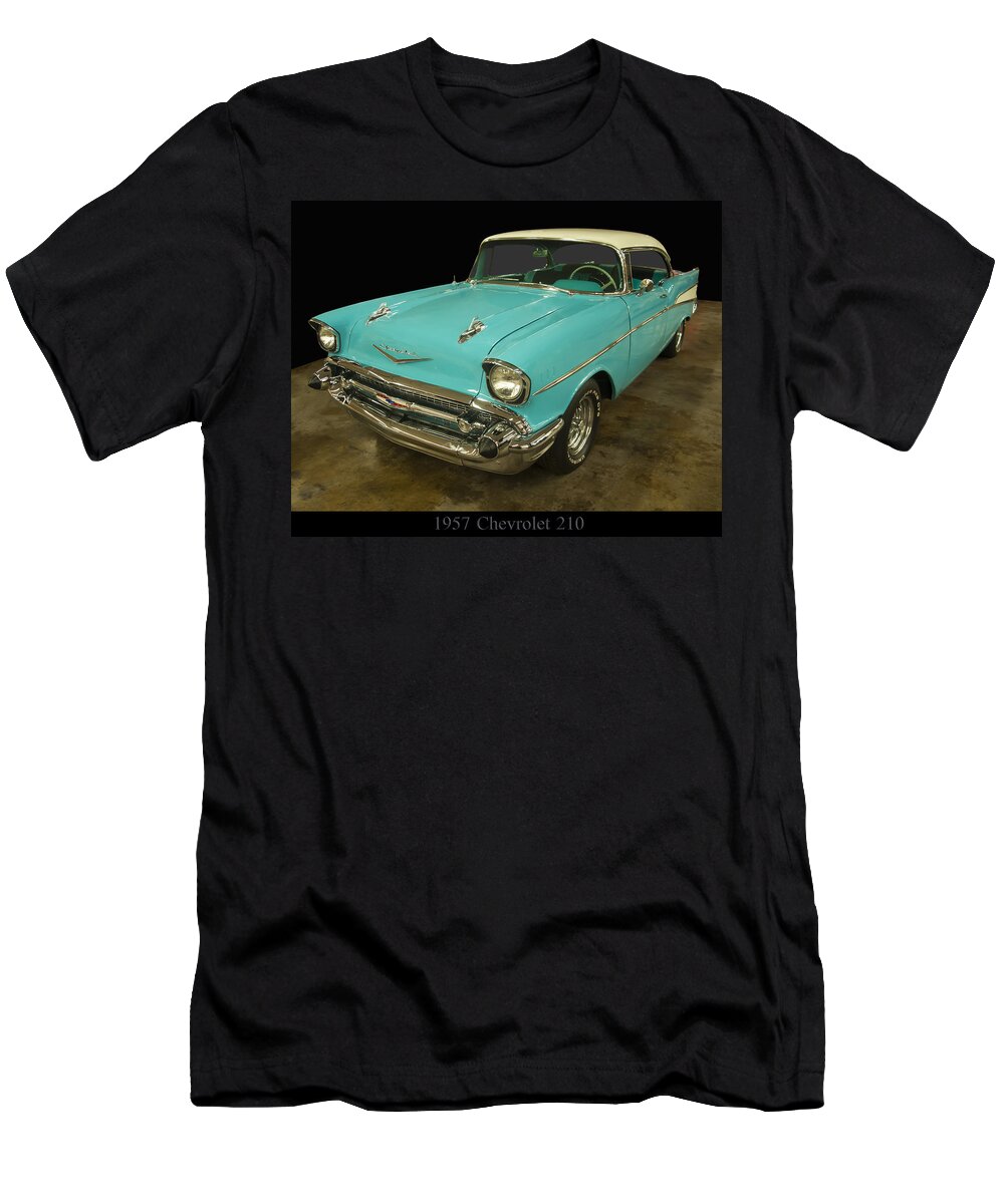 Chevrolet T-Shirt featuring the photograph 1957 Chevrolet 210 by Flees Photos