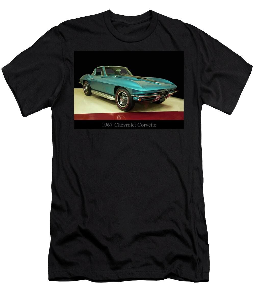 Corvette T-Shirt featuring the photograph 1967 Chevrolet Corvette 2 by Flees Photos
