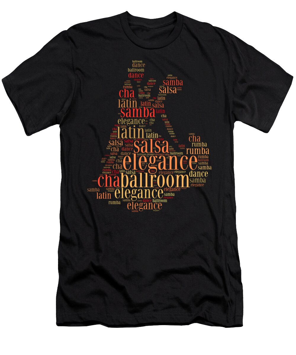 Word Cloud T-Shirt featuring the digital art Dancing pair as words cloud design by Igor Sinitsyn