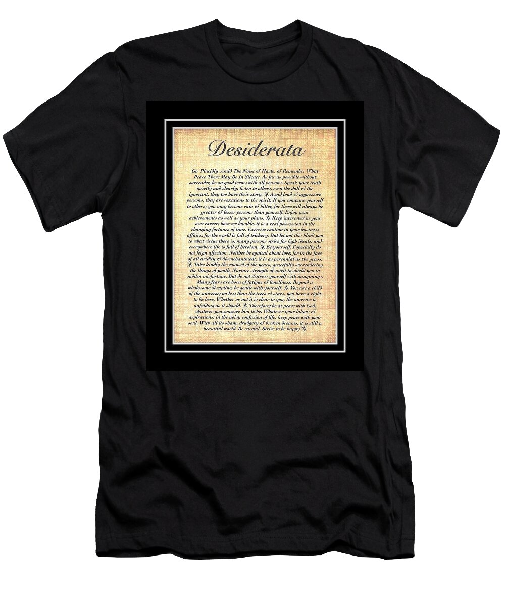 Desiderata T-Shirt featuring the mixed media Double Matted Fossilized DESIDERATA by Desiderata Gallery