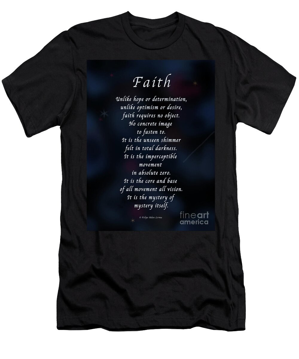 Inspirational T-Shirt featuring the photograph Faith by Felipe Adan Lerma