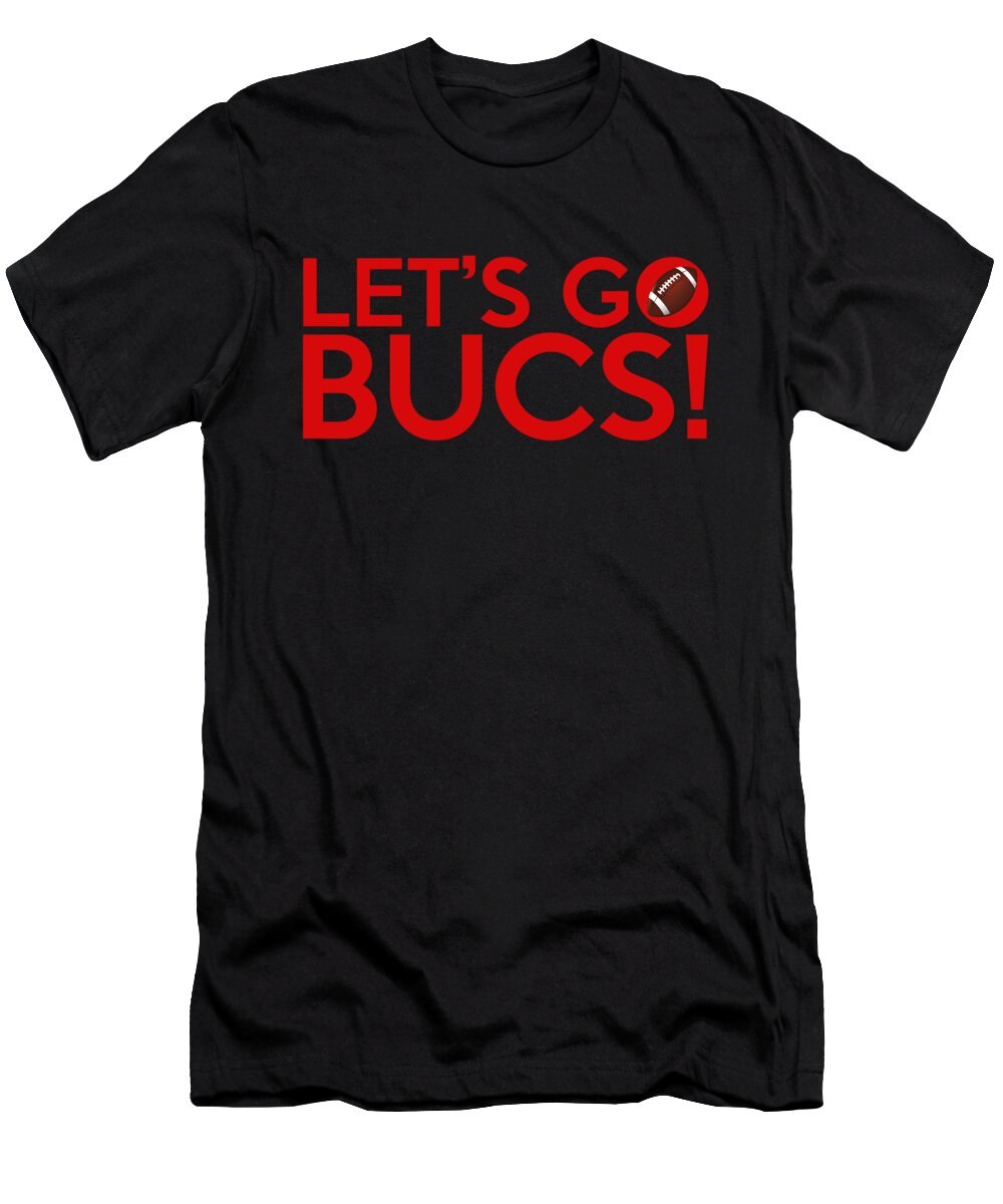 Let's Go Bucs T-Shirt