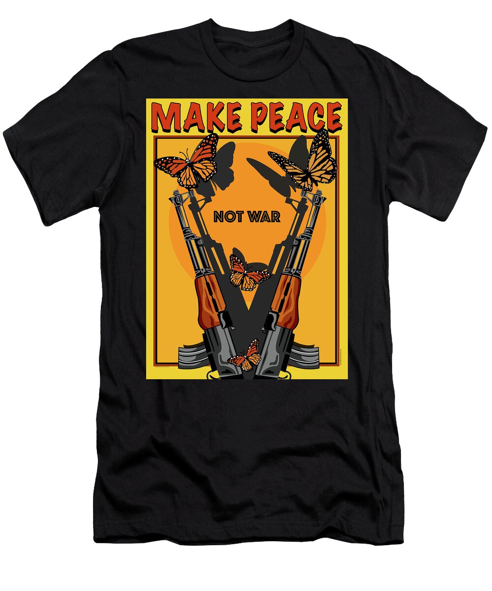 Vector T-Shirt featuring the digital art Make Peace Not War by Larry Butterworth