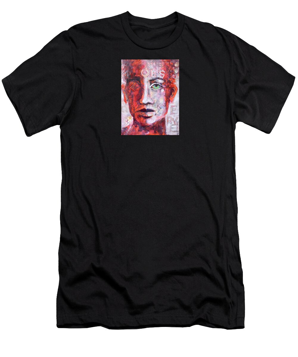 Schiros T-Shirt featuring the painting Observe by Mary Schiros