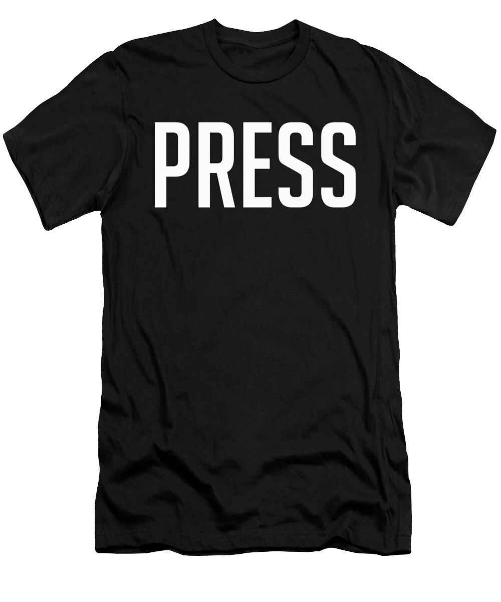 Tee T-Shirt featuring the digital art Press tee by Edward Fielding