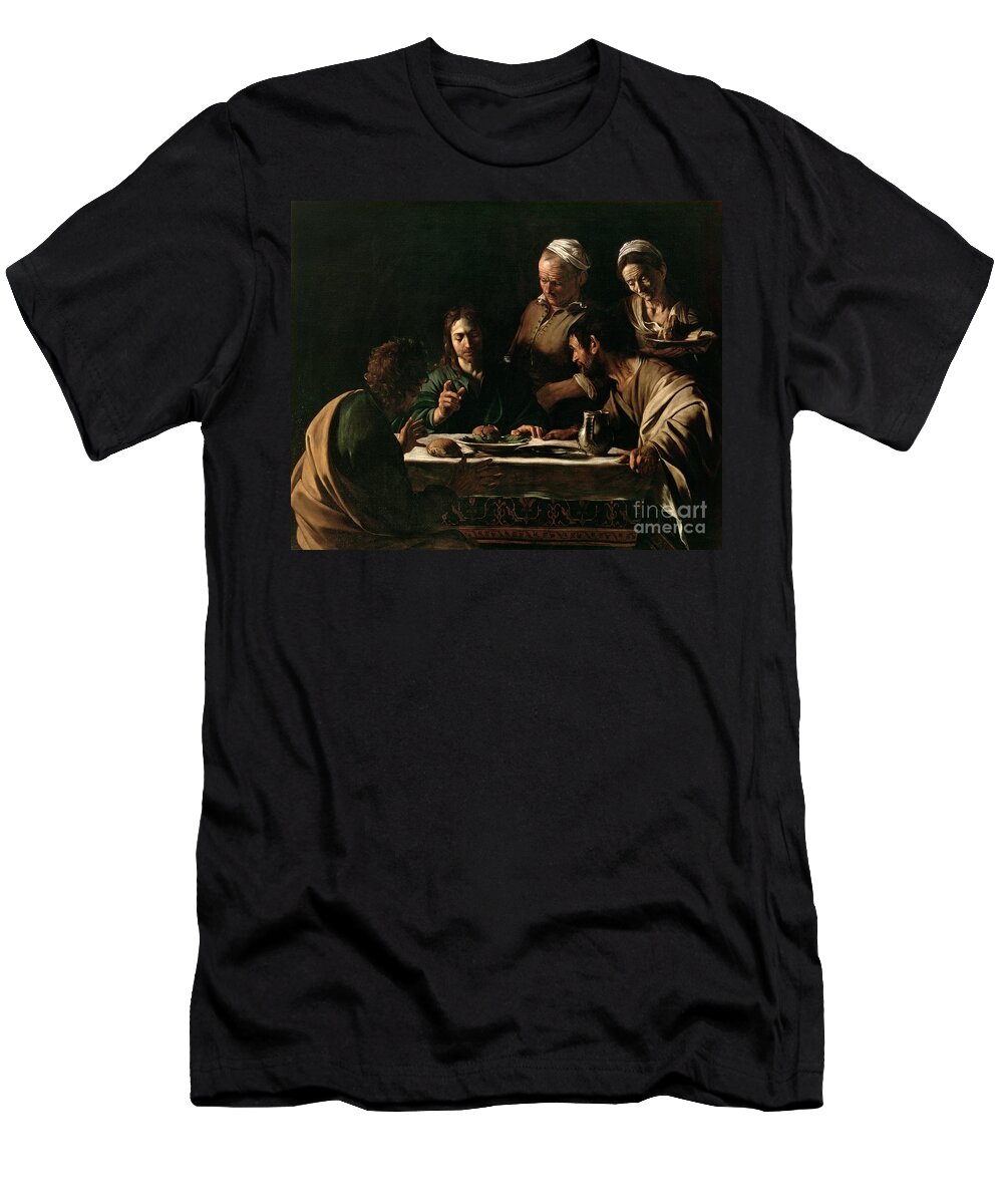 Supper At Emmaus T-Shirt featuring the painting Supper at Emmaus by Michelangelo Merisi da Caravaggio