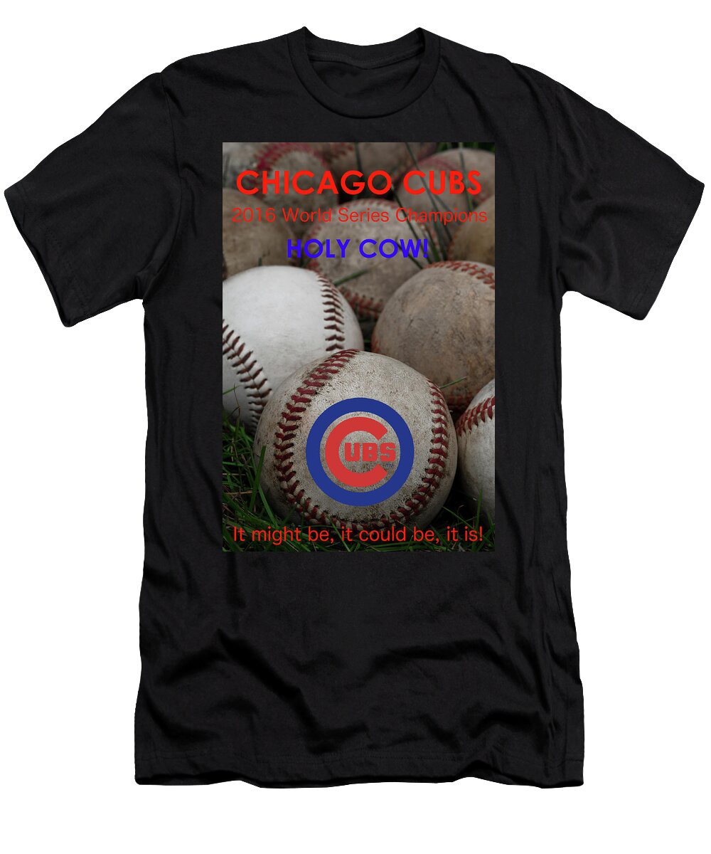 World Series Champions - Chicago Cubs T-Shirt featuring the photograph World Series Champions - Chicago Cubs by David Patterson