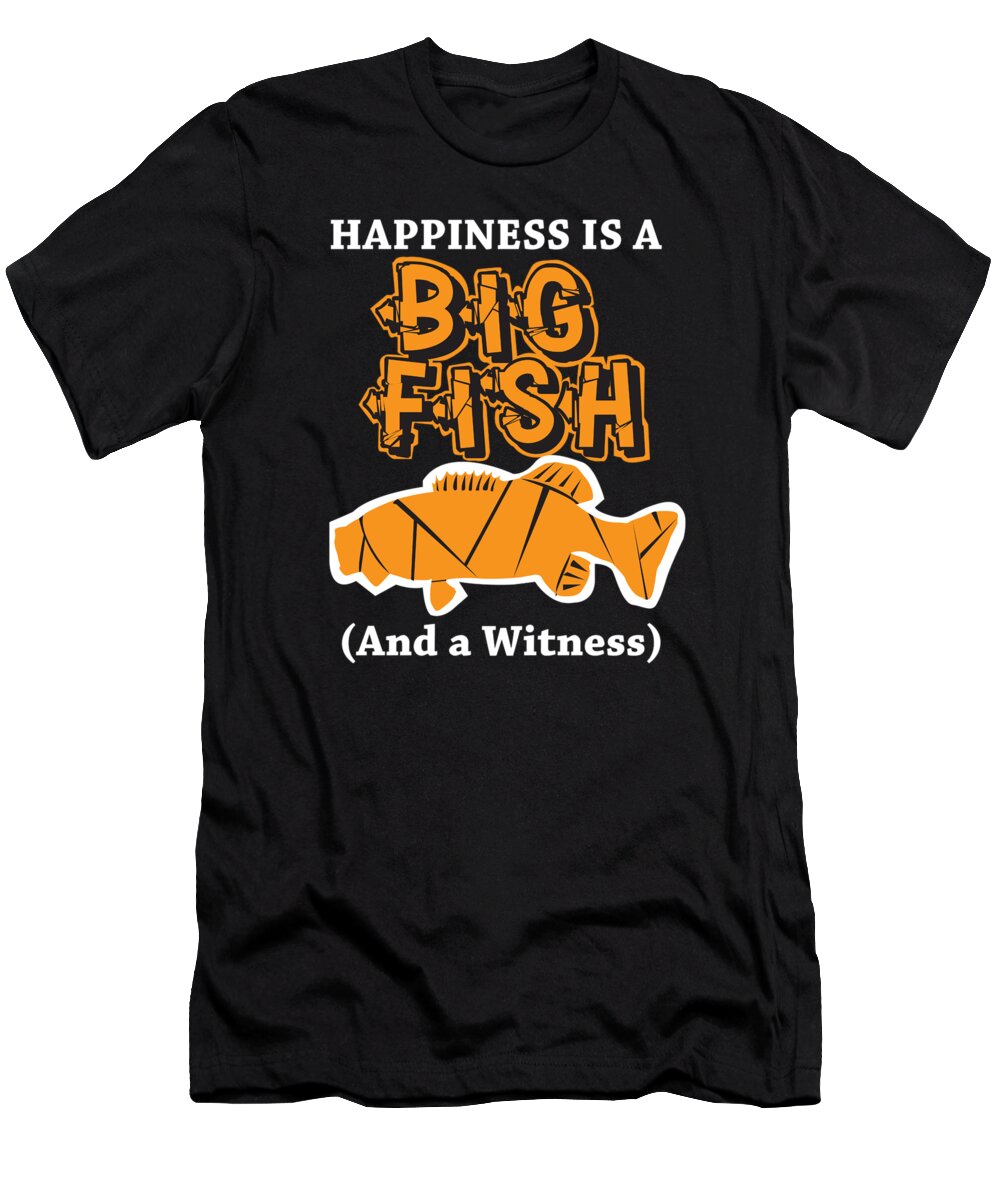 Funny T-Shirt featuring the digital art Funny Fishing Happiness is a Big Fish Carp Hook Gift #1 by TeeQueen2603