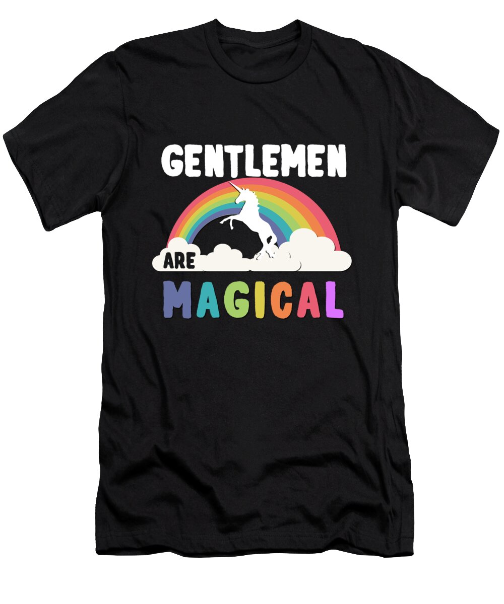 Unicorn T-Shirt featuring the digital art Gentlemen Are Magical #1 by Flippin Sweet Gear