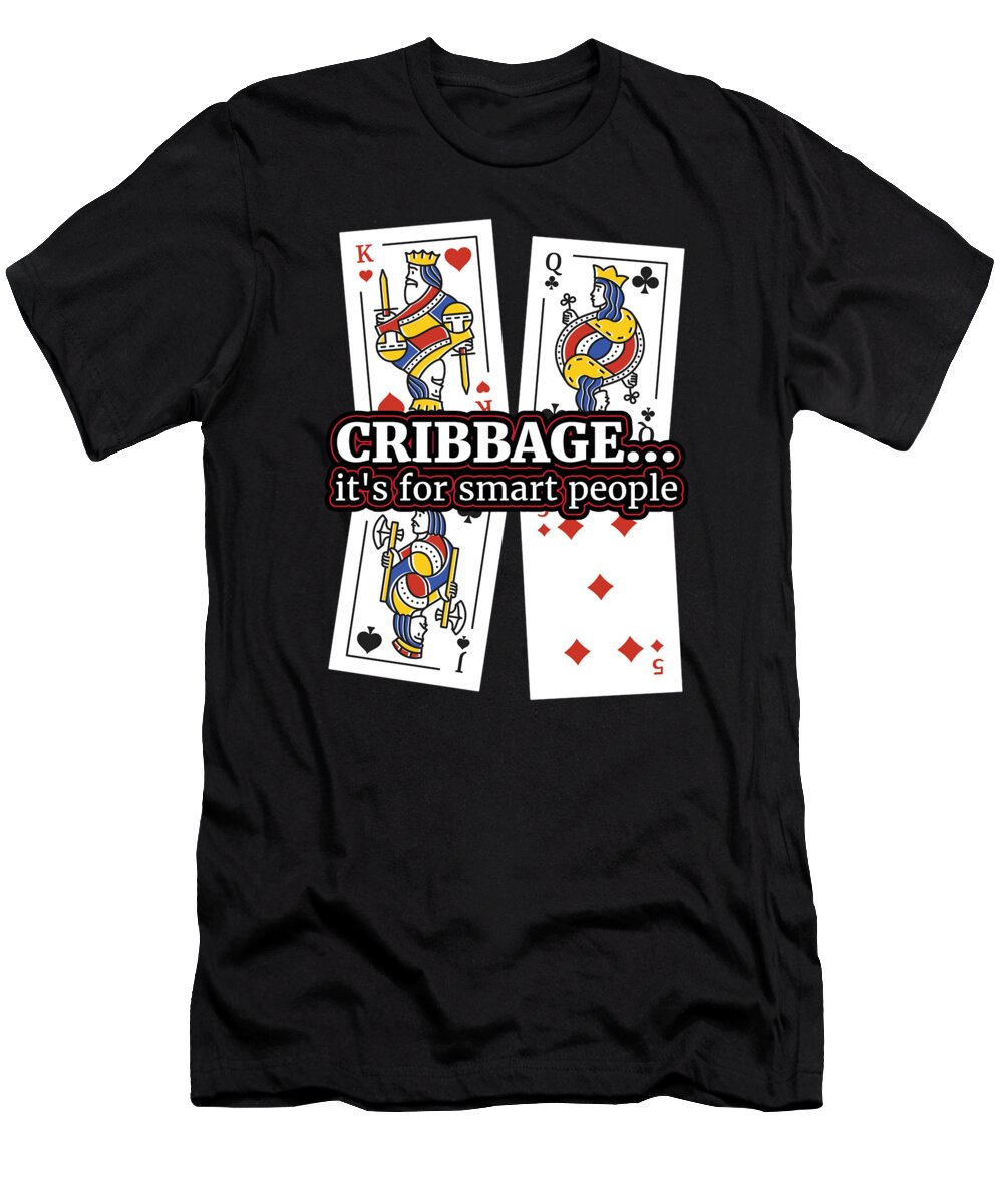 Gift For Cribbage Player T-Shirt featuring the digital art Cribbage T Shirt Gift for Cribbage Card Players and Teams for competitions and tournaments #4 by Martin Hicks