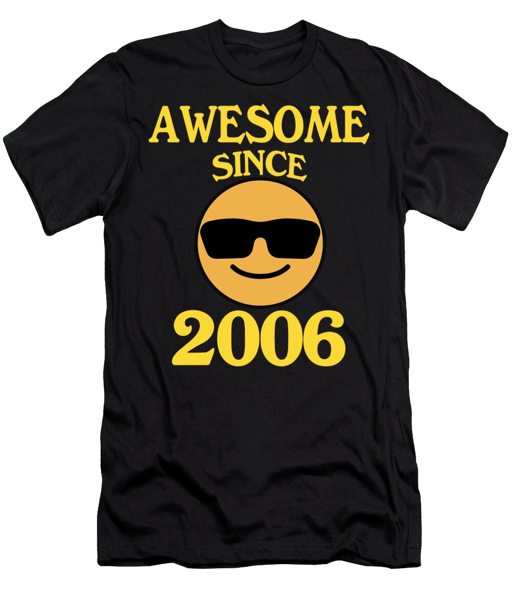 Awesome T-Shirt featuring the digital art Awesome Since 2006 Awesome by Charlie Cheyne