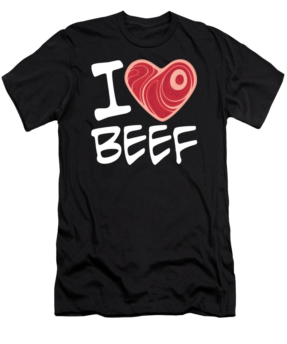 Meat T-Shirt featuring the digital art I Love Beef - White Text Version by John Schwegel