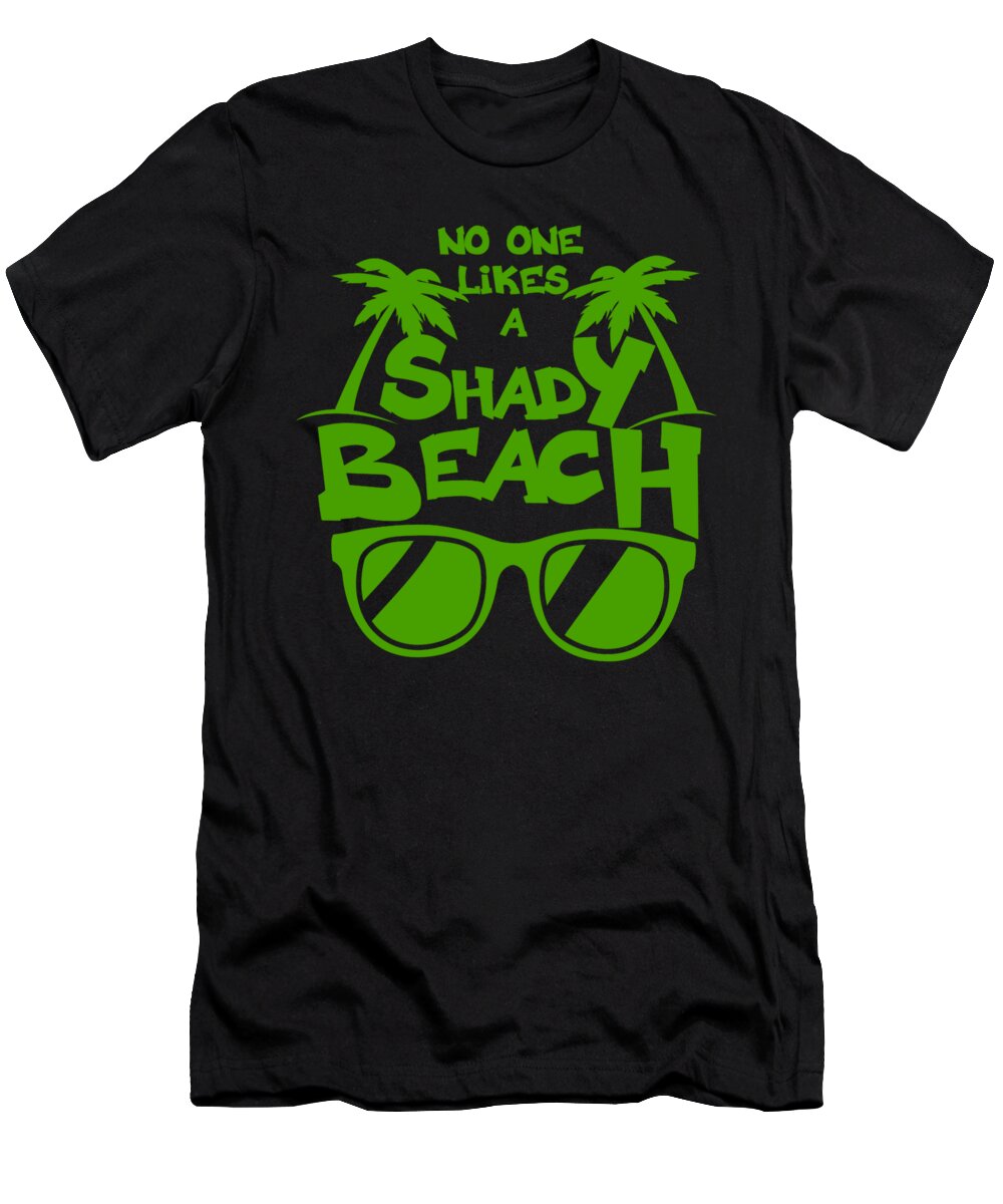 Vacation T-Shirt featuring the digital art No ONE LIKES A Shady Beach 1 03 by Lin Watchorn