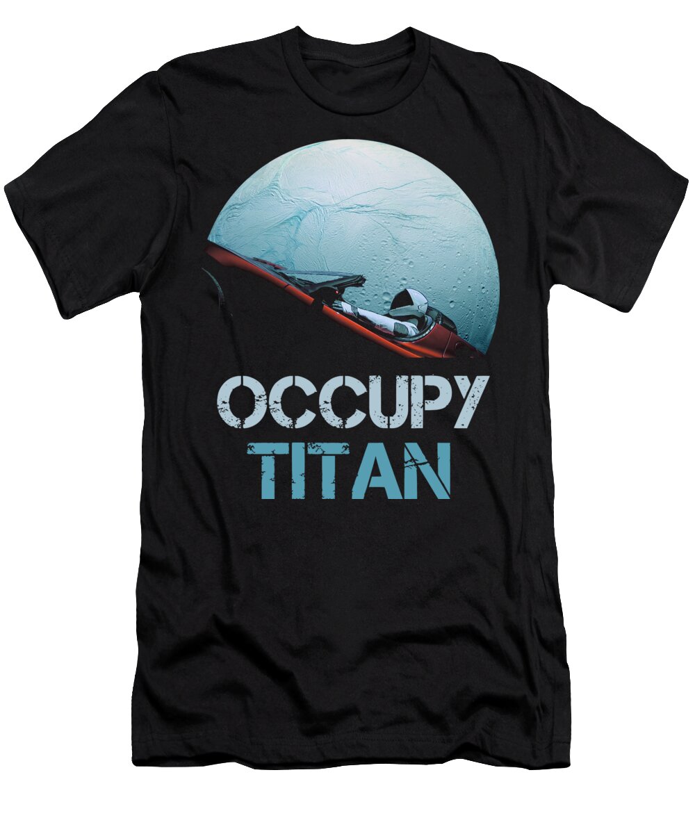 Dont Panic T-Shirt featuring the photograph Occupy Titan by Megan Miller
