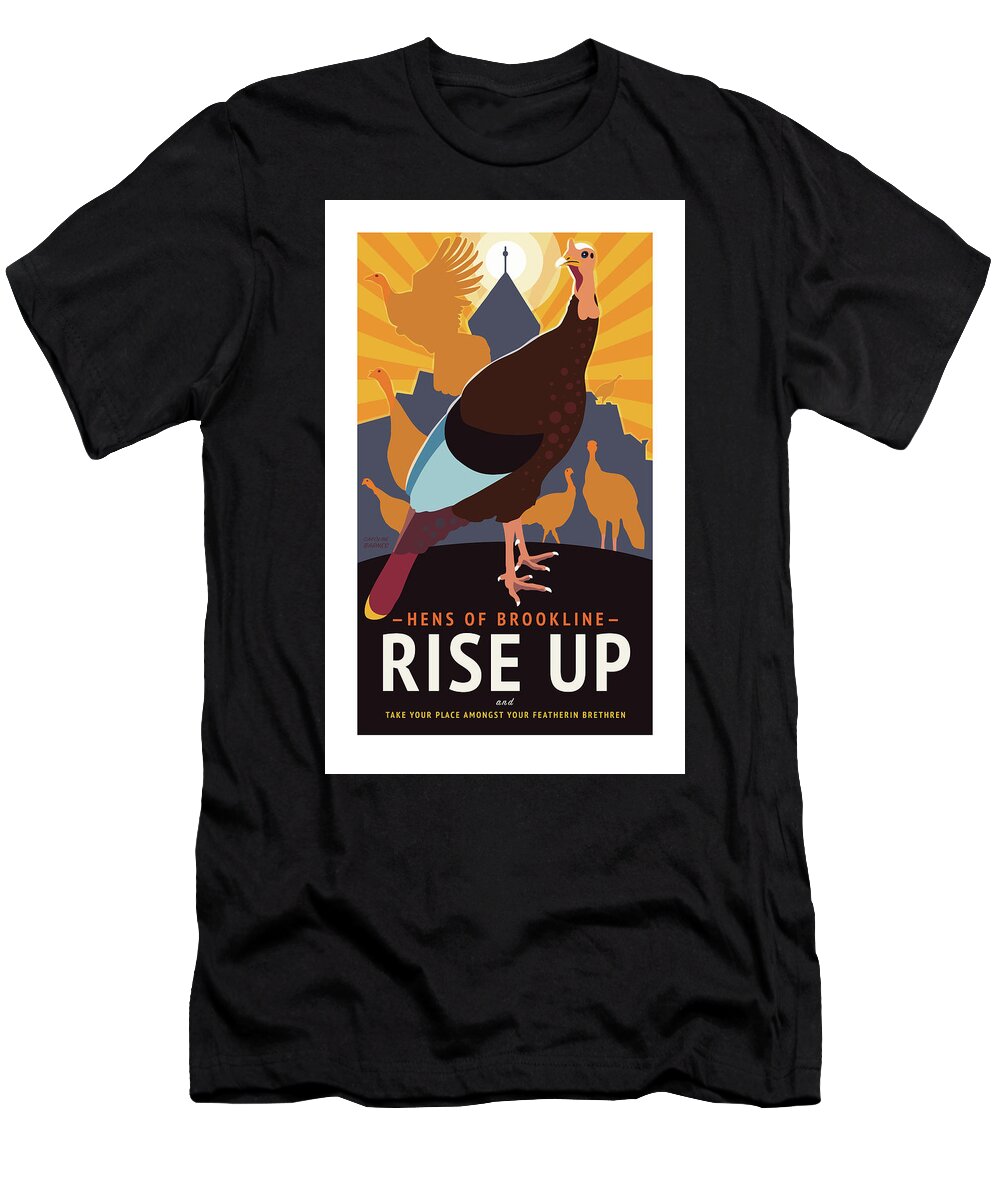 Brookline Turkeys T-Shirt featuring the digital art Rise Up by Caroline Barnes