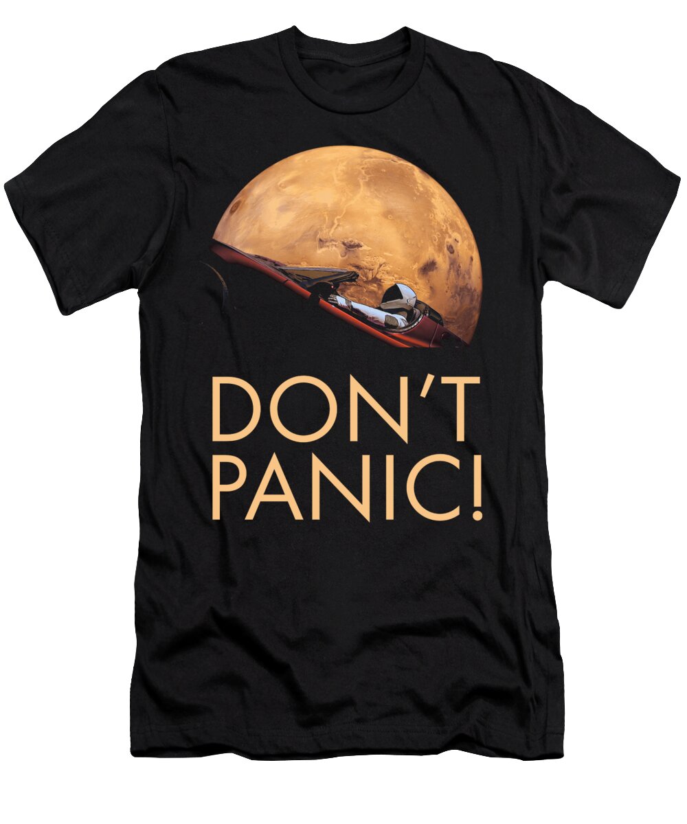 Dont Panic T-Shirt featuring the photograph Starman Don't Panic In Orbit Around Mars by Filip Schpindel