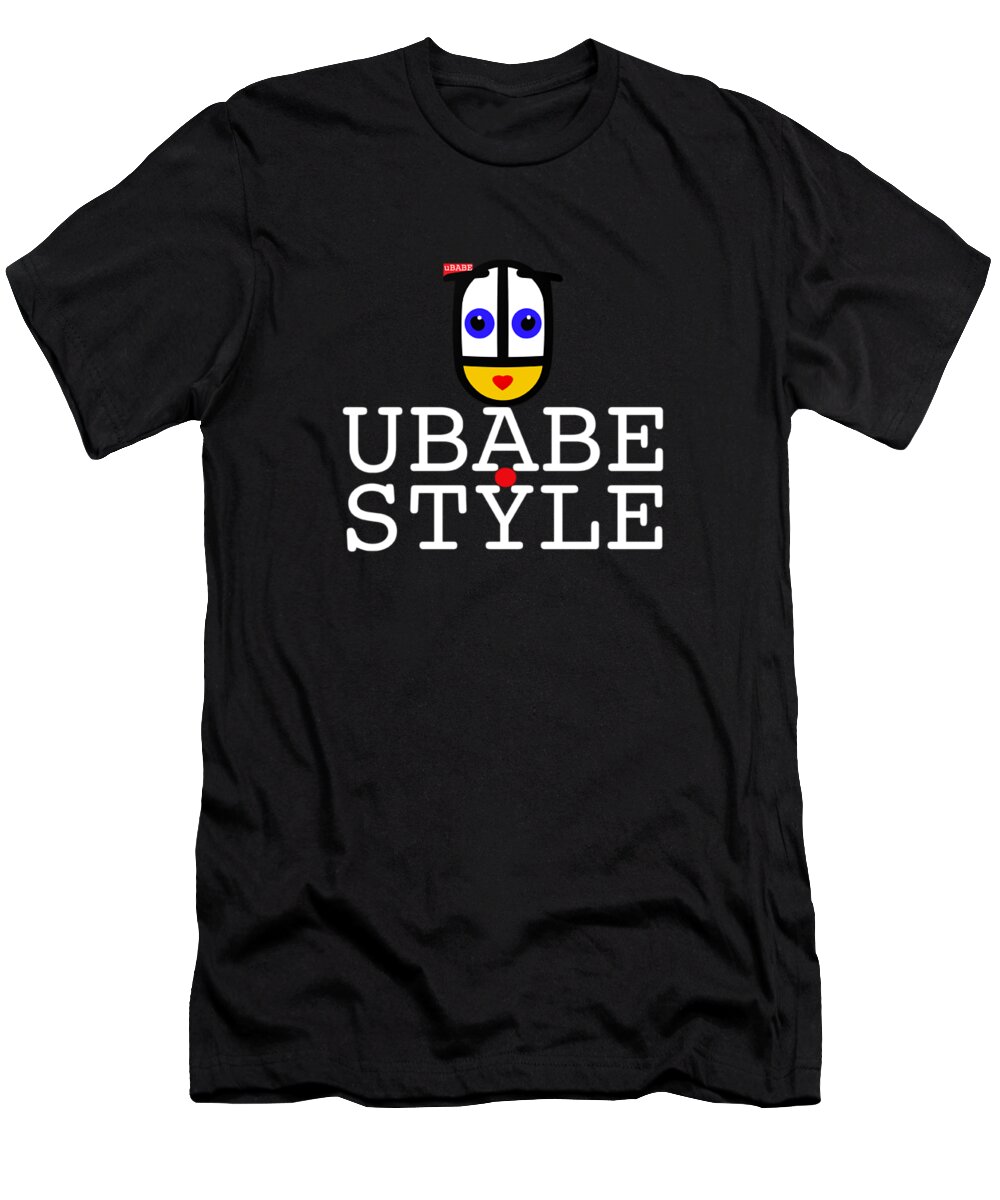 Ubabe Style Url T-Shirt featuring the digital art Ubabe Style Url by Ubabe Style