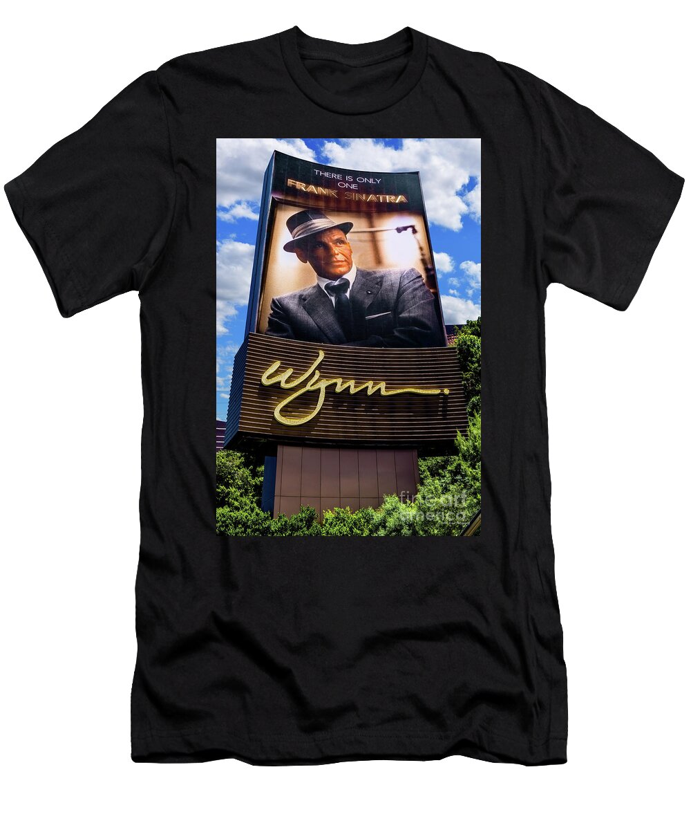 Wynn Casino Sign Frank Sinatra T-Shirt featuring the photograph Wynn Casino Sign Frank Sinatra in the Aftenoon by Aloha Art