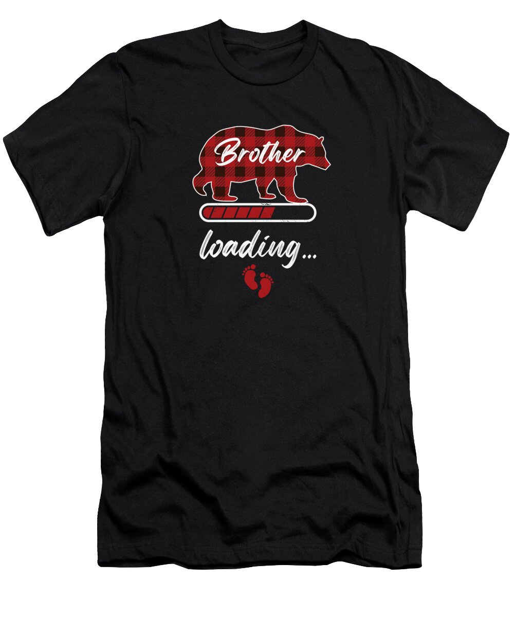 Brother Loading T-Shirt featuring the digital art Brother Bear Loading Pregnancy Siblings Birth #1 by Toms Tee Store